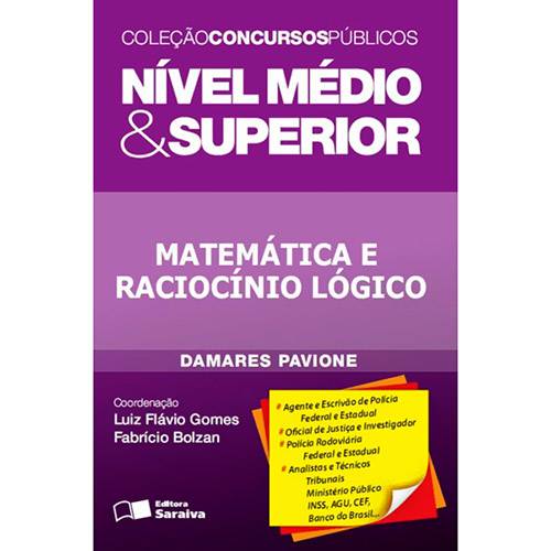 Livro - Matemática e Raciocínio Lógico - Nível Médio & Superior - Coleção Concursos Públicos