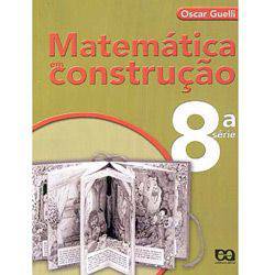 Livro - Matemática em Construção - 8ª Série - 1º Grau
