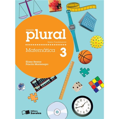 Livro - Matemática 3: Ensino Fundamental - Coleção Plural