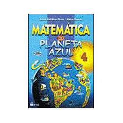 Livro - Matemática no Planeta Azul - 4ª Série