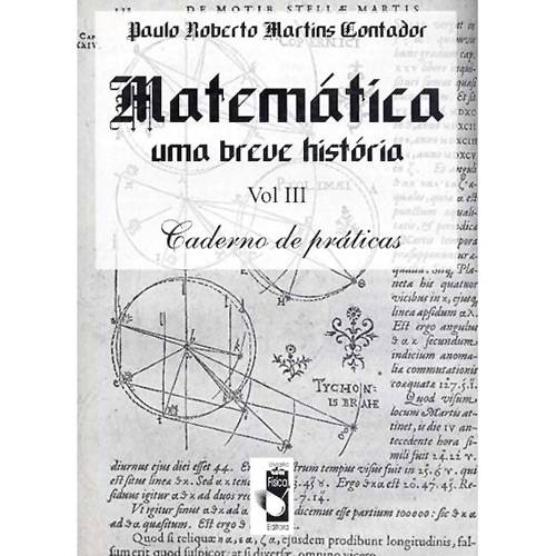Livro - Matemática: uma Breve História - Vol. 3