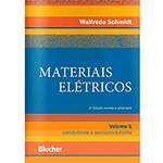 Livro - Materiais Elétricos, Vol. 1 - Condutores e Semicondutores