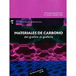 Livro - Materiales de Carbono: Del Grafito Al Grafeno