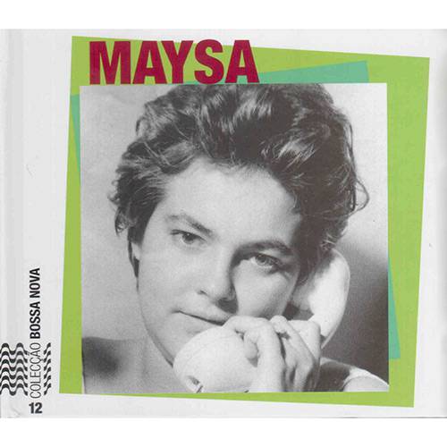 Livro - Maysa - Vol.12 - Coleção Bossa Nova (CD Incluso)