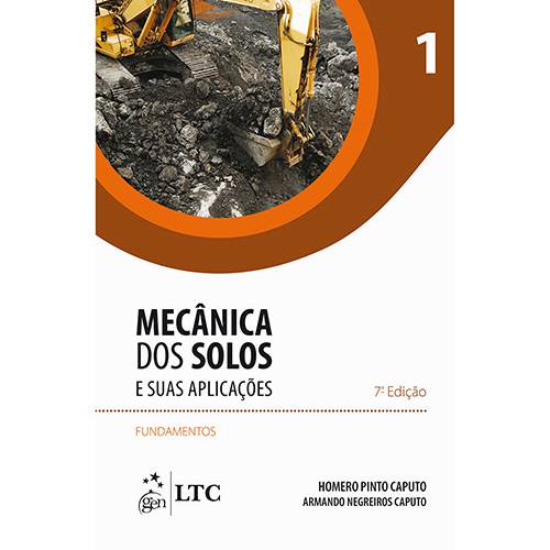 Livro - Mecânica dos Solos e Suas Aplicações: Fundamentos - Vol. 1