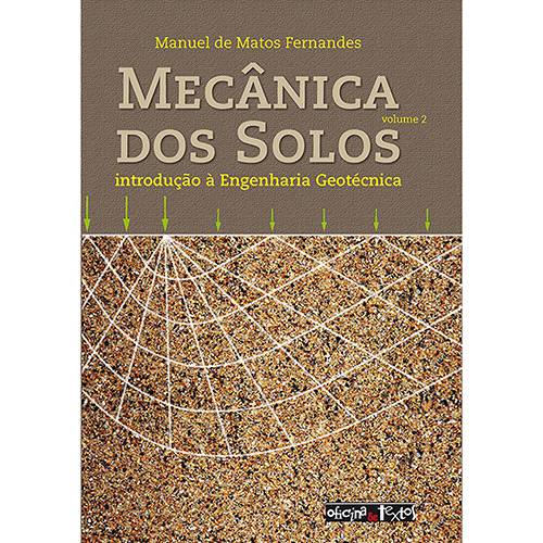 Livro - Mecânica dos Solos: Introdução à Engenharia Geotécnica - Vol. 2