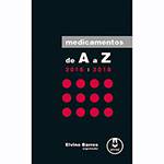 Livro - Medicamentos de a A Z 2016-2018