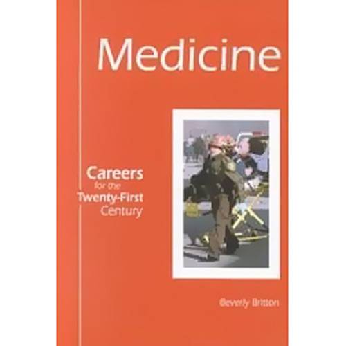Livro - Medicine - Careers For The Twenty First Century