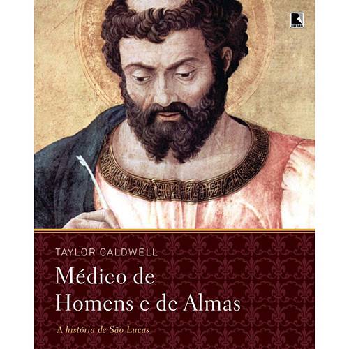 Livro - Médicos de Homens e de Almas - a História de São Lucas
