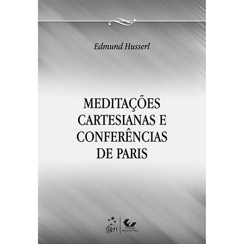 Livro - Meditações Cartesianas e Conferências de Paris