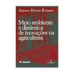 Livro - Meio Ambiente e Dinâmica de Inovações na Agricultu