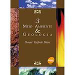 Livro - Meio Ambiente & Geologia - Volume 3