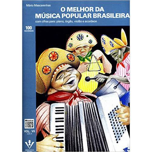 Livro - Melhor da Música Popular Brasileira, o - Vol. 7