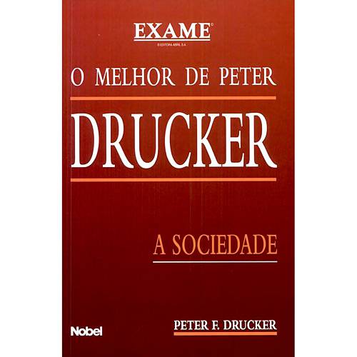 Livro - Melhor de Peter Drucker - a Sociedade