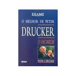 Livro - Melhor de Peter Drucker - o Homem