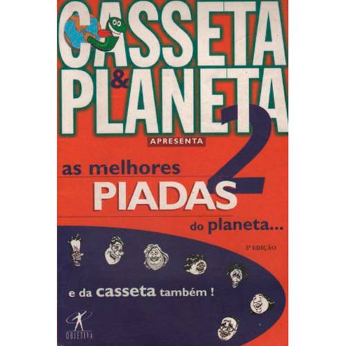 Livro - Melhores Piadas do Planeta e da Casseta Tambem ! 2