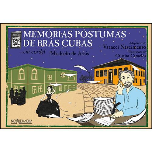 Livro - Memórias Póstumas de Brás Cubas - Coleção Clássicos em Cordel