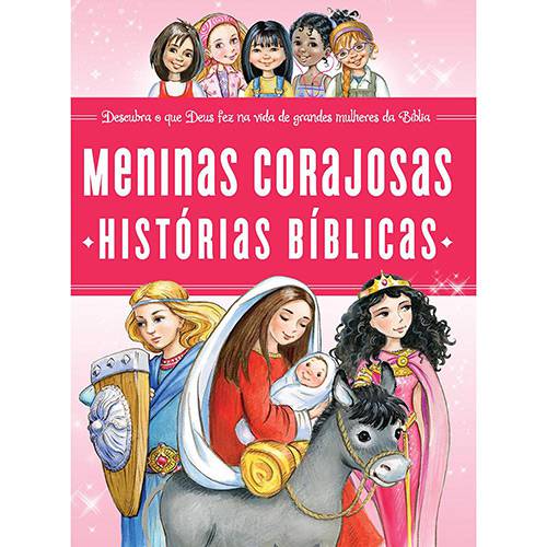 Livro - Meninas Corajosas: Histórias Bíblicas