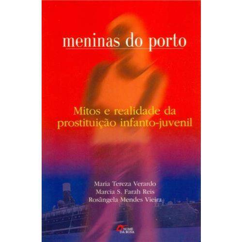 Livro Meninas do Porto Mitos e Realidade da Prostiução