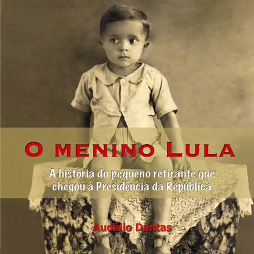 Livro - Menino Lula, o