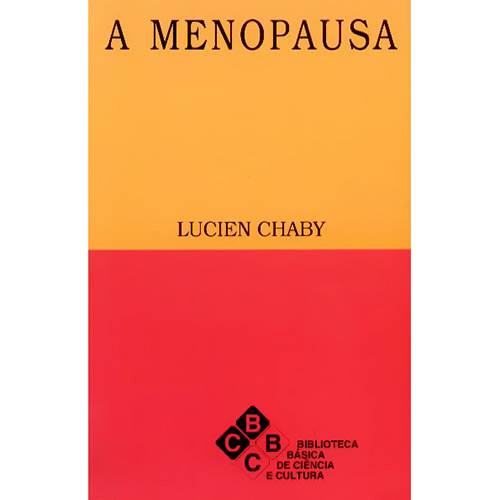 Menopausa, A: Coleção Biblioteca Básica de Ciência e Cultura