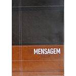 Livro - Mensagem, a - Bíblia em Linguagem Contemporânea - Capa de Luxo - Marrom e Café - com Índice Remissivo