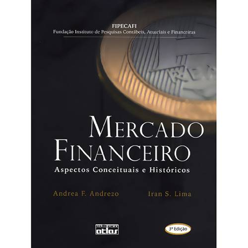 Livro - Mercado Financeiro: Aspectos Conceituais e Históricos