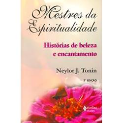 Livro - Mestres da Espiritualidade - Histórias de Beleza e Encantamento