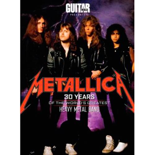 Livro - Metallica: 30 Years Of The World's Greatest Heavy Metal Band