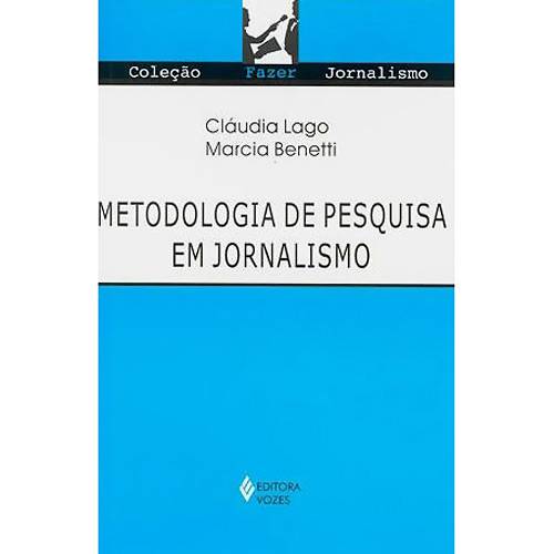 Livro - Metodologia de Pesquisa em Jornalismo