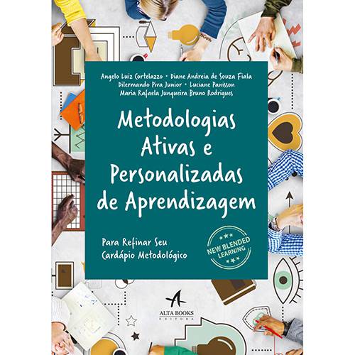 Livro - Metodologias Ativas e Personalizadas de Aprendizagem - para Refinar Seu Cardápio Metodológico