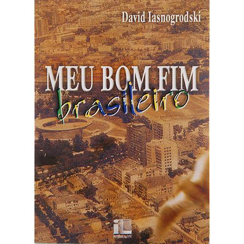 Livro - Meu Bom Fim Brasileiro