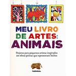 Livro - Meu Livro de Artes: Animais