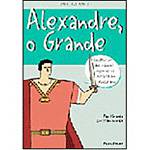 Livro - Meu Nome É: Alexandre, o Grande