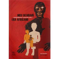 Livro - Meu Tataravô Era Africano