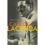 Livro - Meu Tio Carlos Lacerda