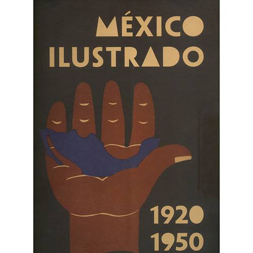 Livro - México Ilustrado 1920-1950