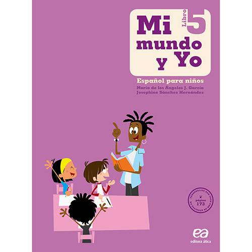 Livro - Mi Mundo Y Yo: Español para Niños - Libro 5