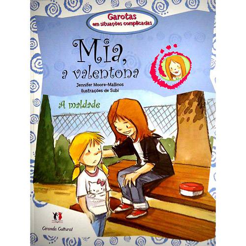 Livro - Mia, a Valentona - Garotas em Situações Complicadas