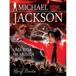 Livro - Michael Jackson - uma Vida na Música