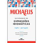 Livro - Michaelis Dicionário de Expressões Idiomáticas: Inglês-português
