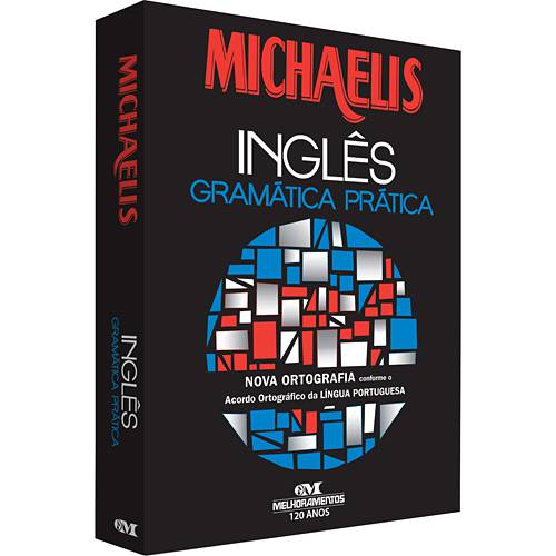 Livro - Michaelis-Inglês Gramática Prática-Nova Ortografia