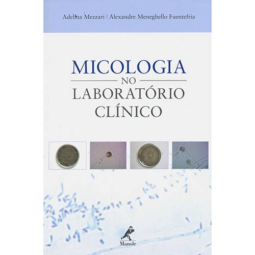 Livro - Micologia no Laboratório Clínico