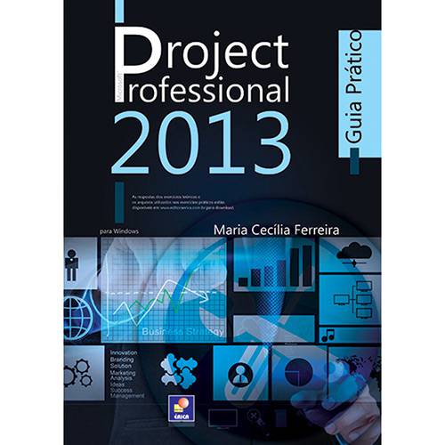 Livro - Microsoft Project Professional 2013 - Guia Prático