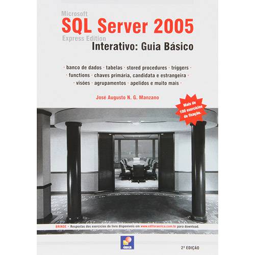 Livro - Microsoft SQL Server 2005 Express Edition: Interativo: Guia Básico
