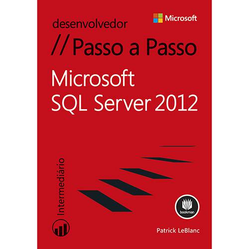 Livro - Microsoft SQL Server 2012: Desenvolvedor Passo a Passo