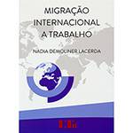 Livro - Migração Internacional a Trabalho