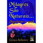 Livro - Milagres São Naturais... Manifeste o Seu!