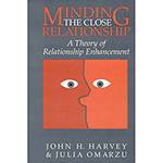 Livro - Minding The Close Relationship - a Theory Of Relationship Enhancement