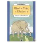 Livro - Minha Mãe, a Elefanta